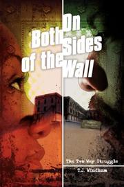 Cover of: On Both Sides of the Wall by T.J. Windham