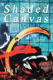 Cover of: Shaded Canvas by Isis I.