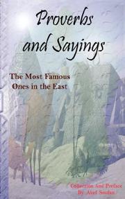 Cover of: Proverbs and Sayings - The Most Famous Ones in the East by Akef Soufan