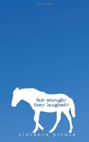 Cover of: Fair Enough! They Laughed!!