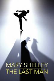 Cover of: The Last Man | Mary Shelley