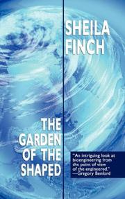 Cover of: Garden of the Shaped by Sheila Finch
