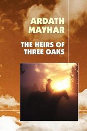 Cover of: The Heirs of Three Oaks