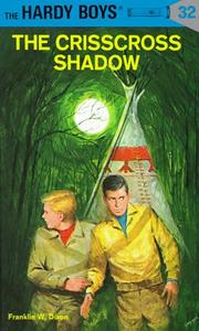 Cover of: The Crisscross Shadow by Franklin W. Dixon