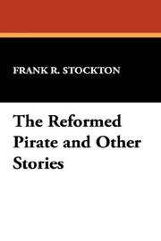Cover of: The Reformed Pirate and Other Stories
