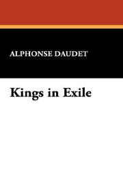 Cover of: Kings in Exile by Alphonse Daudet