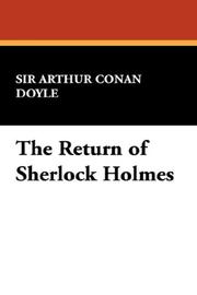 Cover of: The Return of Sherlock Holmes by Arthur Conan Doyle