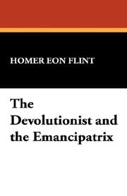 Cover of The Devolutionist and the Emancipatrix