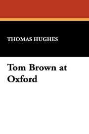 Cover of: Tom Brown at Oxford