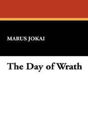 Cover of: The Day of Wrath by Marus Jokai