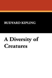 Cover of: A Diversity of Creatures by Rudyard Kipling