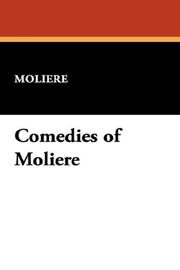 Cover of: Comedies of Moliere