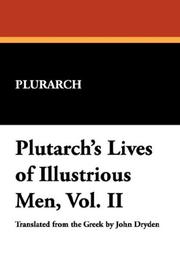 Cover of: Plutarch's Lives of Illustrious Men, Vol. II