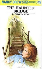 Cover of: The Haunted Bridge (Nancy Drew Mystery Stories, No 15) by Carolyn Keene