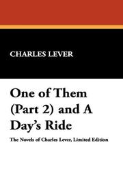 Cover of: One of Them (Part 2) and A Day's Ride by Charles James Lever, Charles James Lever