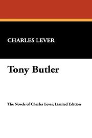 Cover of: Tony Butler by Charles James Lever