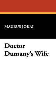 Cover of: Doctor Dumany's Wife