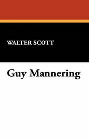 Cover of: Guy Mannering by Sir Walter Scott