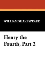 Cover of: Henry the Fourth, Part 2 by William Shakespeare