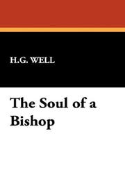 Cover of: The Soul of a Bishop by H. G. Wells, H. G. Wells