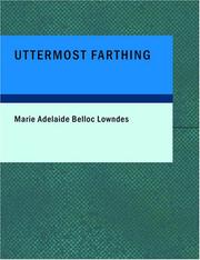 Cover of: Uttermost Farthing (Large Print Edition) by Marie Belloc Lowndes