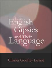 Cover of: The English Gipsies and Their Language (Large Print Edition) by Charles Godfrey Leland