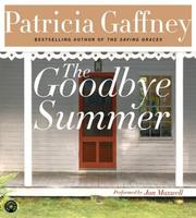 Cover of: The Goodbye Summer CD by Patricia Gaffney