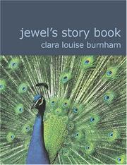 Cover of: Jewel\'s Story Book (Large Print Edition) by Clara Louise Burnham, Clara Louise Burnham