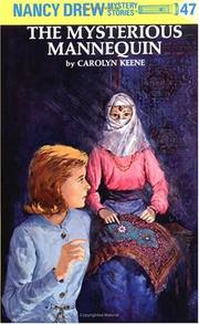 Cover of: The Mysterious Mannequin (Nancy Drew Mystery Stories, No 47) by Michael J. Bugeja