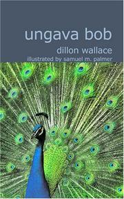 Cover of: Ungava Bob by Wallace Dillon