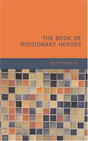 Cover of: The Book of Missionary Heroes