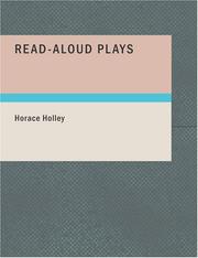 Cover of: Read-Aloud Plays (Large Print Edition) by Horace Holley, Horace Holley