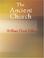 Cover of: The Ancient Church (Large Print Edition)