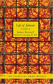 Cover of: Life of Johnson Volume 6 by James Boswell