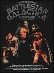 The official Battlestar Galactica scrapbook by James Neyland