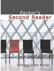Cover of: Parker&apos;s Second Reader (Large Print Edition): National Series of Selections for Reading Designe
