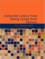 Cover of: Indiscreet Letters From Peking (Large Print Edition) by Putnam Weale, B. L.