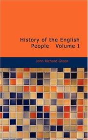 Cover of: History of the English People Volume I by John Richard Green, John Richard Green