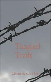 Cover of: Tangled Trails by William MacLeod Raine, William MacLeod Raine