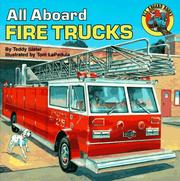 All aboard fire trucks by Teddy Slater