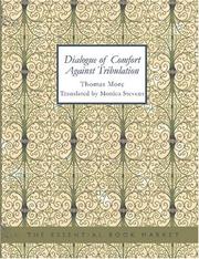 Cover of: Dialogue of Comfort Against Tribulation (Large Print Edition) by Thomas More