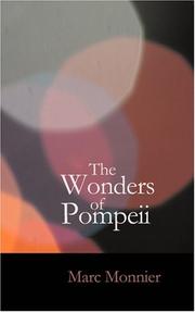 Cover of: The Wonders of Pompeii | Marc Monnier