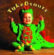 Cover of: Tykeosaurs by Tom Arma