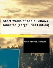 Cover of: Short Works of Annie Fellows Johnston