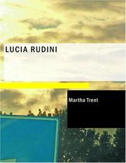 Cover of: Lucia Rudini (Large Print Edition) by Martha Trent