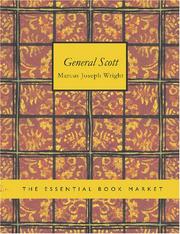 Cover of: General Scott (Large Print Edition) by Marcus Joseph Wright