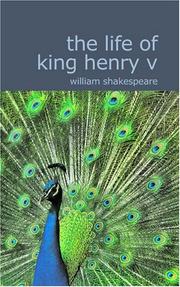 Cover of: The Life of King Henry V by William Shakespeare
