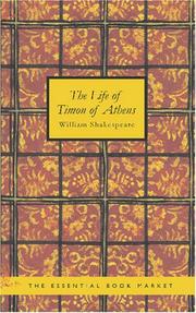 Cover of: The Life of Timon of Athens | William Shakespeare
