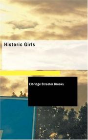 Cover of: Historic Girls by Elbridge Streeter Brooks