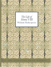 Cover of: The Life of King Henry VIII (Large Print Edition) by William Shakespeare